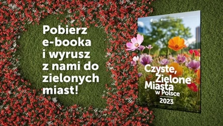 2. Edycja ebooka "Czyste, Zielone Miasta w Polsce 2023"