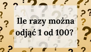 Zagadka z przymrużeniem oka. Odpowiedź może cię zaskoczyć