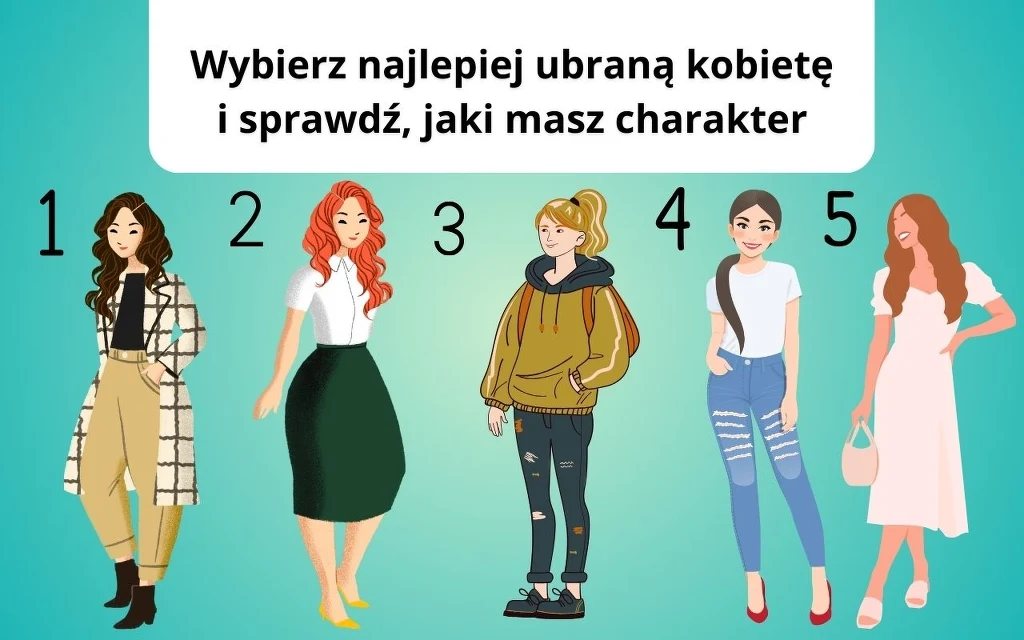Test osobowości: Wybierz strój i sprawdź, co to mówi o twojej osobowości Test osobowości: Wybierz strój i sprawdź, co to mówi o twojej osobowości