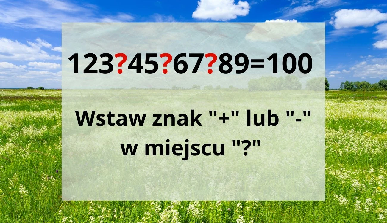 Trudna zagadka matematyczna - znasz odpowiedź? Trudna zagadka matematyczna - znasz odpowiedź?