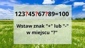 Tylko 1 na 10 osób rozwiązuje to zadanie. Poddajesz się czy próbujesz?