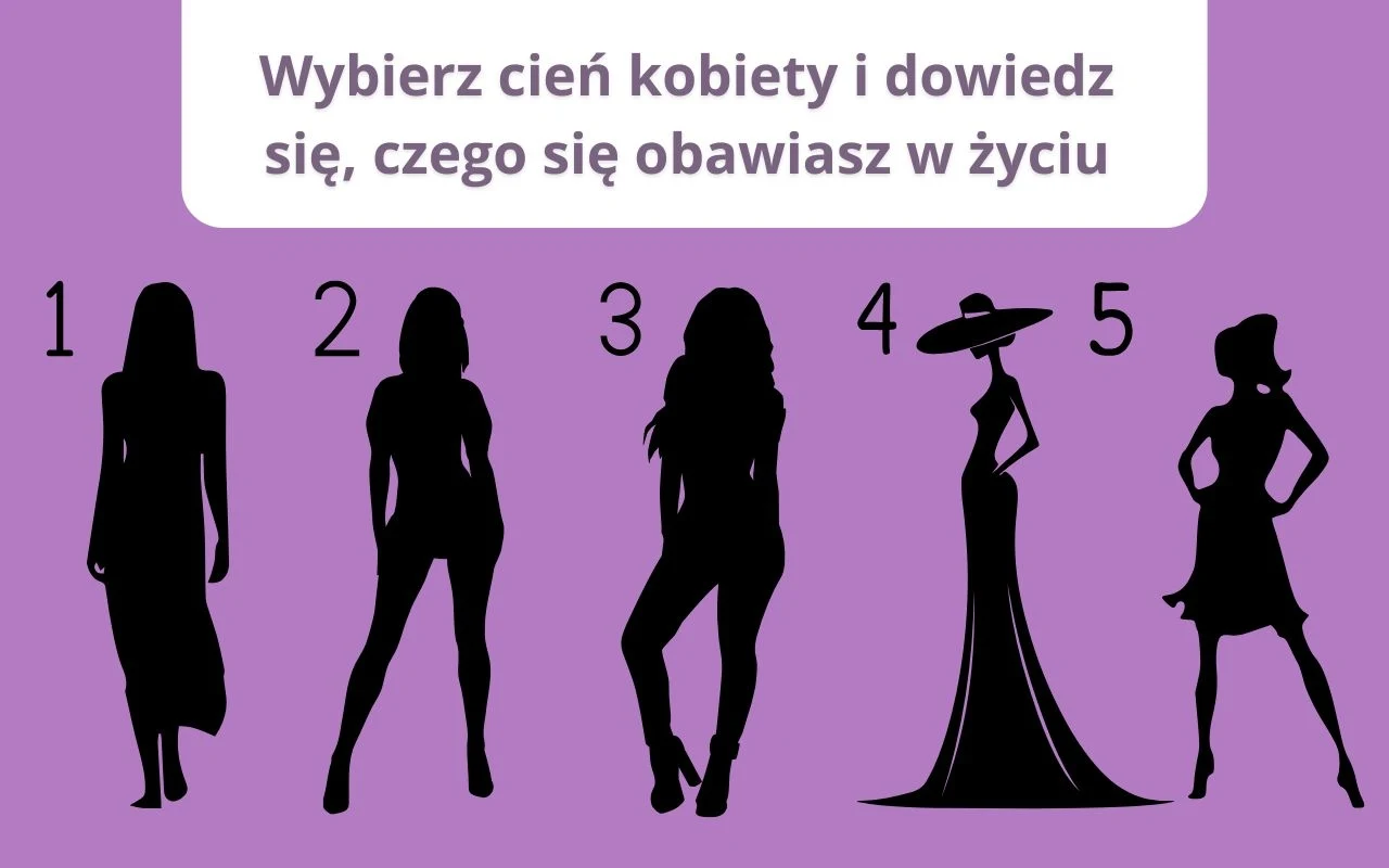 Psychotest, który zdradzi, czego się boisz Pięć sylwetek kobiet różnych kształtów ustawionych na fioletowym tle, u góry grafiki znajduje się napis zachęcający do wyboru jednej z postaci w celu poznania swoich lęków życiowych.