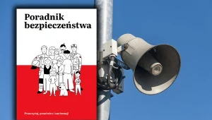 "Poradnik bezpieczeństwa". Zbiór wskazówek, jak przygotować się na sytuacje kryzysowe