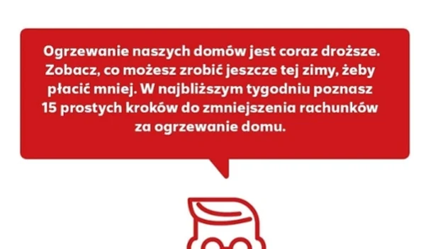 Czerwona graficzna ikona mężczyzny w okularach i muszce, nad nim prostokąt z tekstem o rosnących kosztach ogrzewania domów oraz propozycją poznania 15 sposobów na obniżenie rachunków. W lewym dolnym rogu logo polskiego alarmu smogowego, po prawej liść ...
