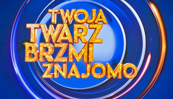 "Twoja Twarz Brzmi Znajomo"