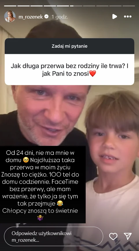 Radosław Majdan i Henryk Majdan Uśmiechnięty mężczyzna i młody chłopiec pozują razem, co sugeruje bliską relację rodzinną. Na zdjęciu widoczna jest także odpowiedź na pytanie dotyczące długości rozłąki z rodziną, która trwa już 24 dni. Mężczyzna pisze o tęsknocie za domem i wsparciu ...