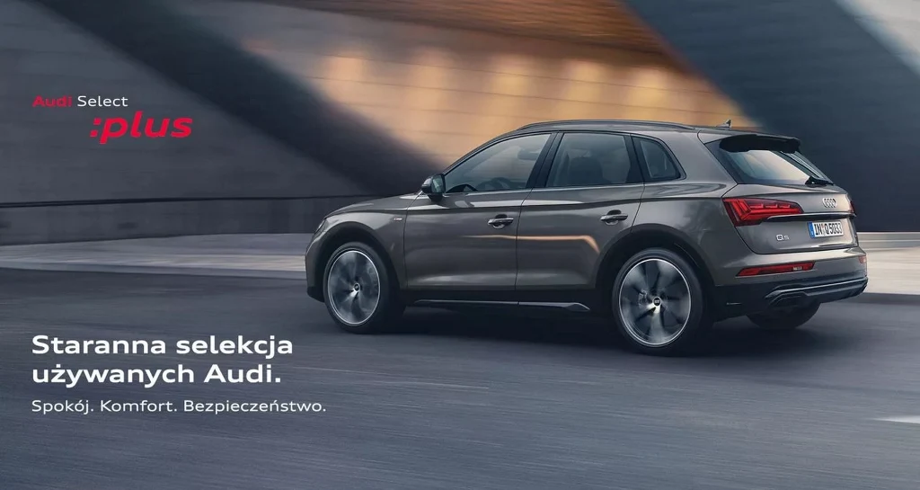 Audi Select :plus to świat sprawdzonych samochodów używanych, dostępnych od ręki Audi Select :plus to świat sprawdzonych samochodów używanych, dostępnych od ręki
