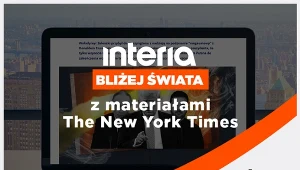 Interia "Bliżej Świata" z materiałami "The New York Times"