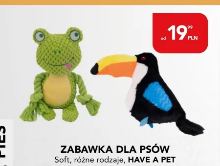 Zabawka dla psa Have a Pet