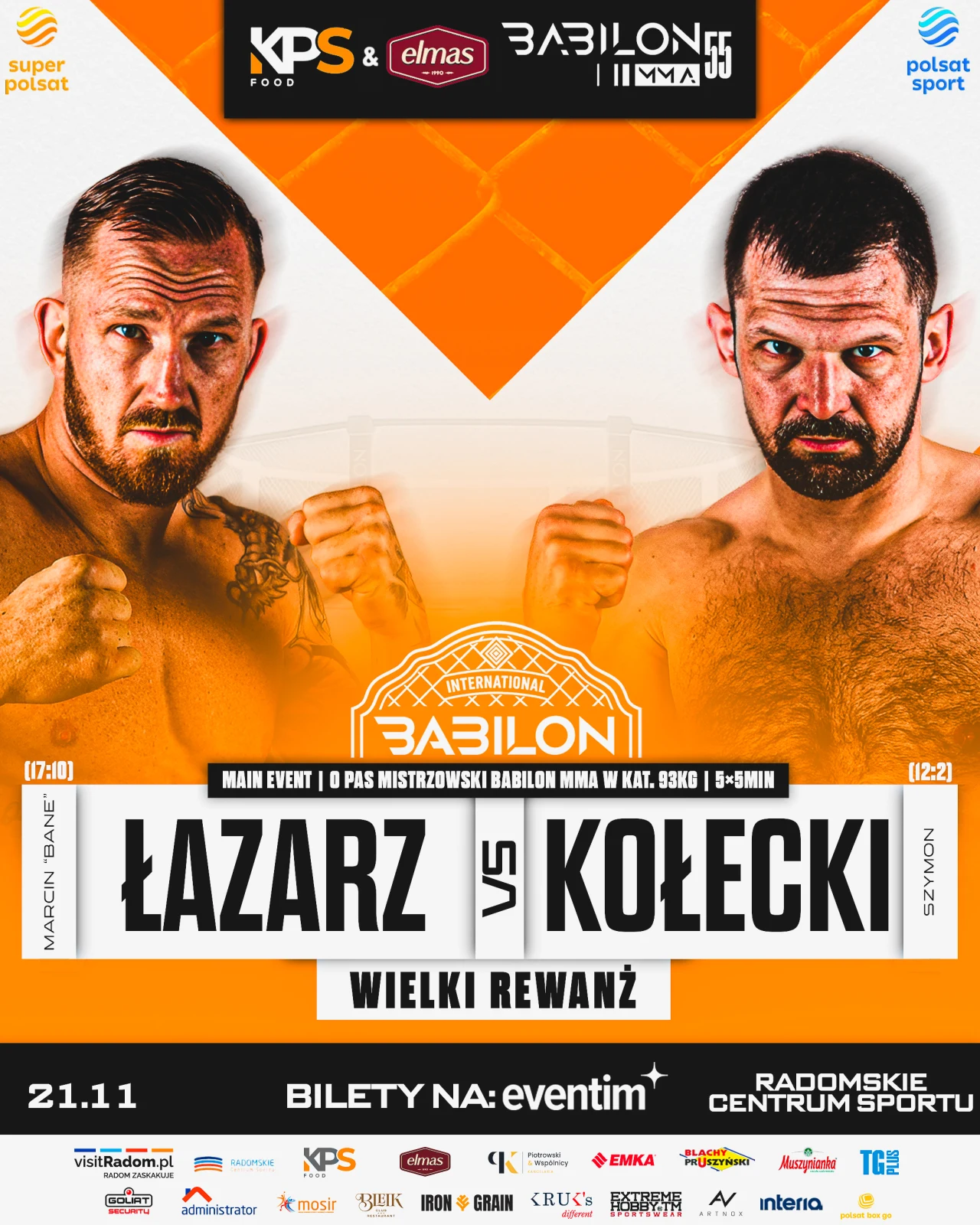Dwóch umięśnionych mężczyzn w pozycji bojowej, po prawej stronie Kołecki, po lewej Łazarz, sylwetki ukazane od pasa w górę z zaciśniętymi pięściami. W centralnej części plakatu informacje o gali Babilon MMA, data wydarzenia oraz miejsce i szczegóły dot...