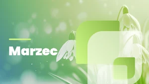 Marzec, czyli czas na pierwsze wiosenne prace w ogrodzie