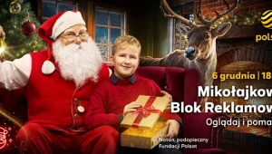 22. Mikołajkowy Blok Reklamowy "Dźwięk Świąt". Włącz Polsat, obejrzyj reklamy i pomóż