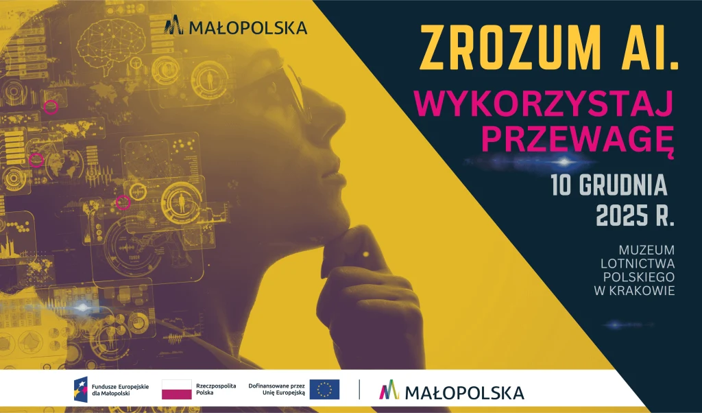 Konferencja „Zrozum AI. Wykorzystaj przewagę” odbędzie się 10 grudnia 2025 roku w Muzeum Lotnictwa Polskiego w Krakowie