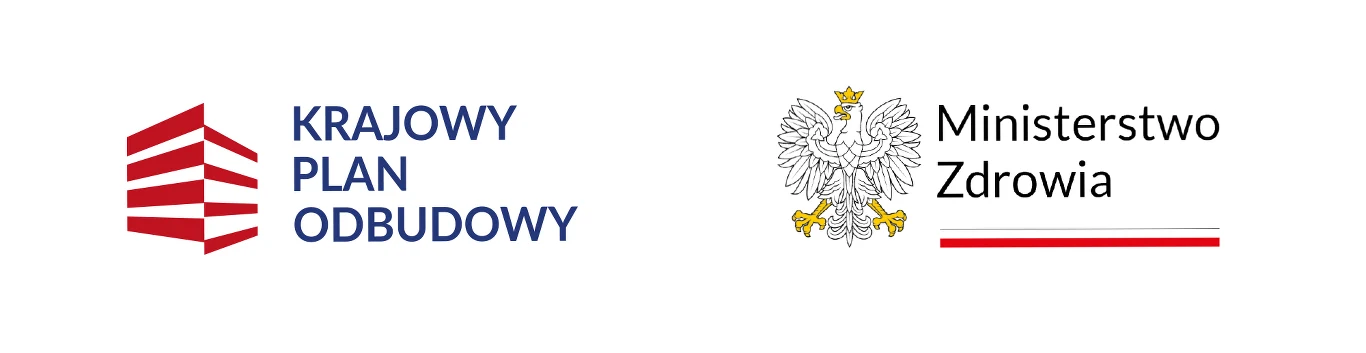 Logotypy Po lewej stronie logotyp programu Krajowy Plan Odbudowy w formie stylizowanego budynku z czerwonymi liniami oraz nazwa programu, po prawej stronie godło Polski z podpisem Ministerstwo Zdrowia i czerwonym podkreśleniem.