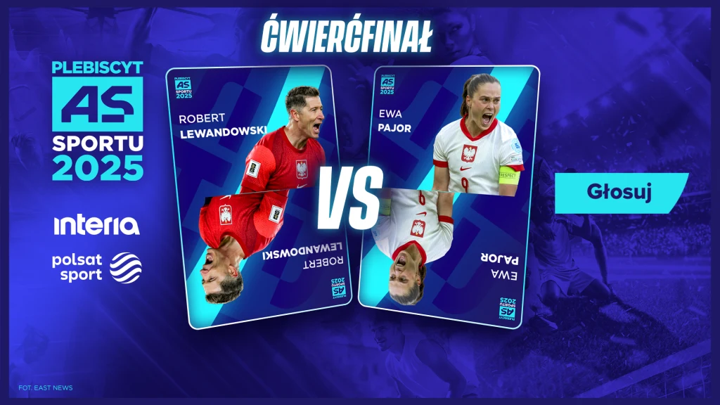 "As Sportu Interii i Polsatu Sport 2025". Robert Lewandowski kontra Ewa Pajor. Zagłosuj! Dwóch znanych polskich piłkarzy, Robert Lewandowski i Ewa Pajor, w sportowych koszulkach z emblematami reprezentacji Polski, zestawionych naprzeciw siebie w konwencji graficznej promującej głosowanie w plebiscycie na sportowca roku 2025. Tło w odcienia...