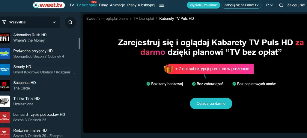 Reklama platformy telewizyjnej sweet.tv z ofertą bezpłatnego oglądania Kabarety TV Puls HD przez siedem dni w ramach promocji TV bez opłat, na tle ciemnego ekranu widoczny duży tekst promocyjny oraz kolorowe przyciski zachęcające do rejestracji.