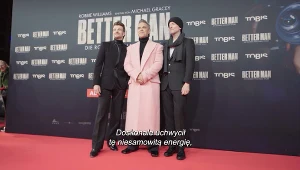 "Better Man: Niesamowity Robbie Williams" – efekt przekroczył moje najśmielsze oczekiwania