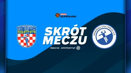 KGHM Chrobry Głogów - Handball Stal Mielec. Skrót meczu. WIDEO