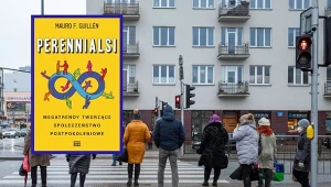 Mauro Guillen. Perennialsi. Megatrendy tworzące społeczeństwo postpokoleniowe. Przeł. Anna Dorota Kamińska. Studio Emka. Warszawa 2025. Fot. ARKADIUSZ ZIOLEK/East News 