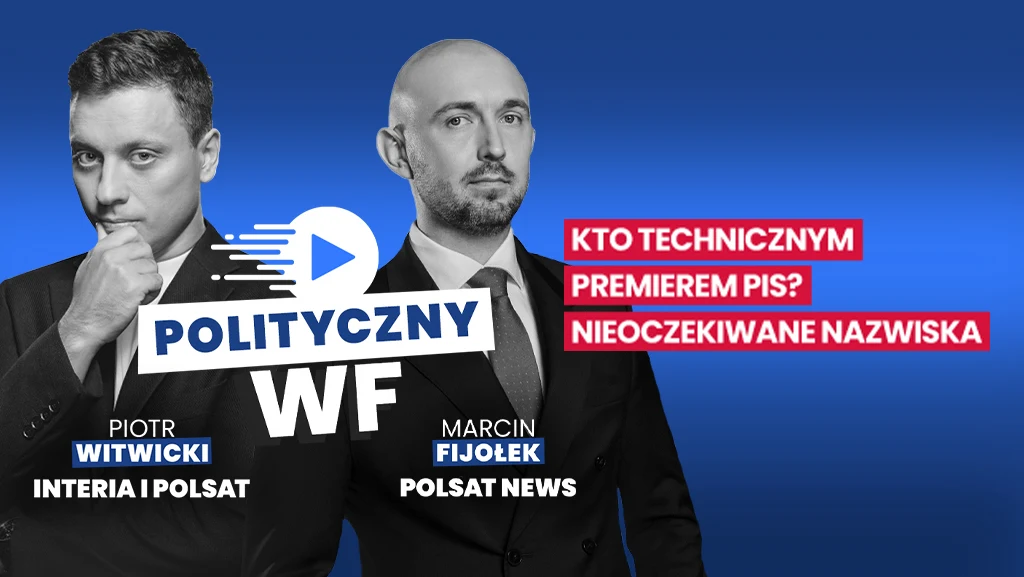 PiS zamierza przejść do ofensywy. W "Politycznym WF-ie" słyszymy, iż w grę wchodzi wniosek o wotum nieufności dla rządu Dwóch elegancko ubranych mężczyzn pozuje na tle niebieskiego tła z logotypem programu 'Polityczny WF' oraz napisami informującymi o temacie politycznym i nazwiskach prowadzących.