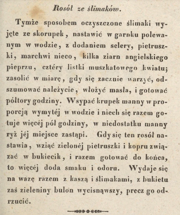 Przepis pochodzi z książki pt. "Kuchnia postna, podająca najoszczędniejsze sposoby sporządzania potraw rybnych (...)" z 1848 roku Przepis pochodzi z książki pt. "Kuchnia postna, podająca najoszczędniejsze sposoby sporządzania potraw rybnych (...)" z 1848 roku