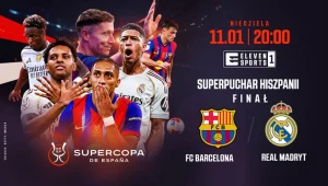 El Clasico w finale Superpucharu Hiszpanii oraz włoski szlagier hitami weekendu w Eleven Sports