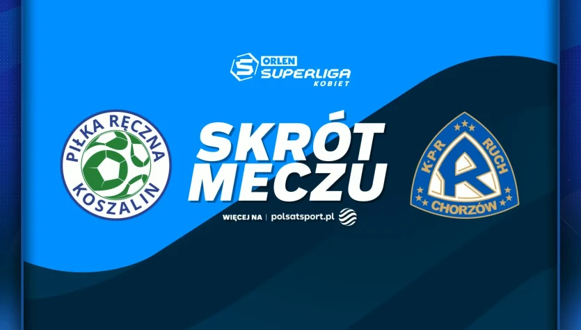 Piłka Ręczna Koszalin - TAURON Ruch Szczypiorno Kalisz. Skrót meczu. WIDEO