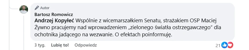 Komentarz opublikowany na platformie społecznościowej, w którym autor Bartosz Romowicz informuje o wspólnej pracy z wicemarszałkiem Senatu oraz strażakiem nad wdrożeniem zielonego światła ostrzegawczego dla ochotników udających się na wezwanie straży p...