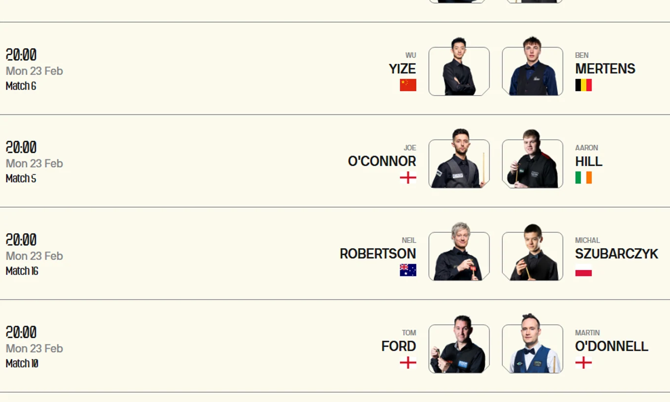 Zestawienie czterech meczów snookera wraz ze zdjęciami zawodników, flagami państw oraz godziną rozgrywek. Każdy pojedynek pokazuje po dwóch rywali oraz szczegóły dotyczące kraju i godziny rozpoczęcia meczu.