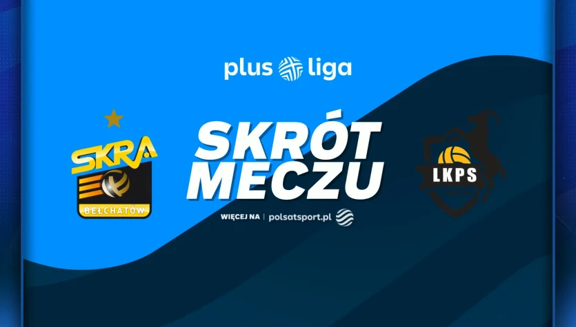 PGE GiEK Skra Bełchatów - Bogdanka LUK Lublin. Skrót meczu