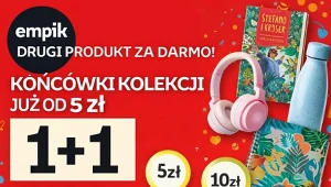 Empik wyprzedaje końcówki kolekcji już od 5 zł! Drugi produkt - gratis