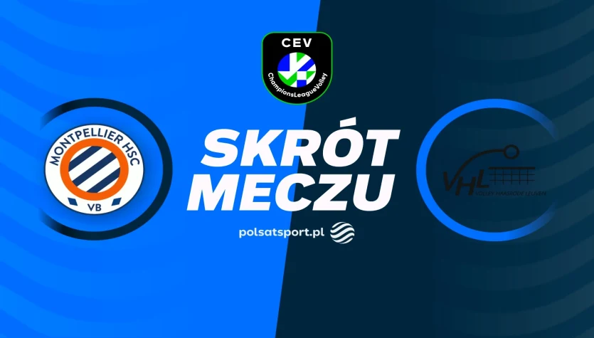 Montpellier HSC VB - Volley Haasrode Leuven. Skrót meczu. WIDEO