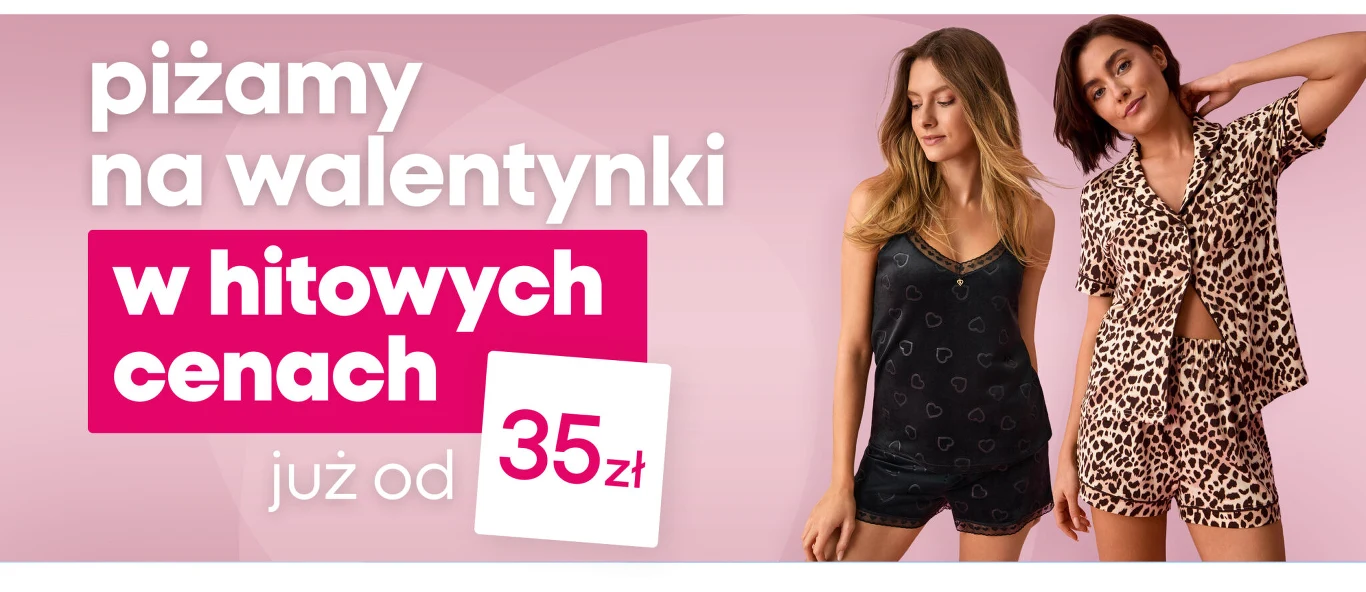 Piżamy na Walentynki w hitowych cenach - już od 35 zł