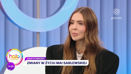 Wyjątkowy wywiad z Mają Sablewską i jej siostrą, Natalią