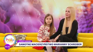 Marianna Schreiber o wychowaniu córki. Jest mamą samotną czy samodzielną?