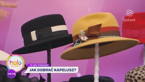 Jak dobrać kapelusz? Modystka zdradza najważniejsze zasady