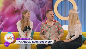 Julia Żugaj i Antek Smykiewicz opowiedzieli o podróży do egzotycznej Tajlandii