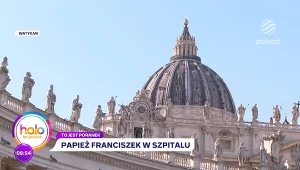 Jak się czuje papież Franciszek? Informacje prosto z Watykanu