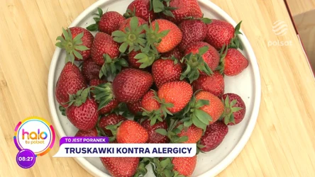 Truskawka truskawce nie równa. Jak wybrać te najlepsze i co zrobić, aby uniknąć uczulenia?