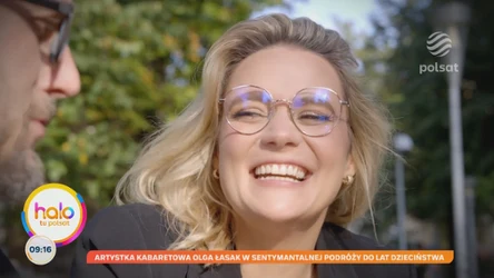 Artystka kabaretowa Olga Łasak w sentymentalnej podróży do lat dzieciństwa