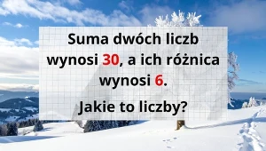 Powtórka ze szkolnej matematyki. To zadanie to nie błahostka