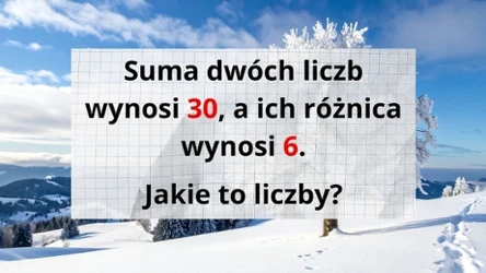 Zagadka matematyczna, która sprawdzi, ile pamiętasz ze szkoły podstawowej