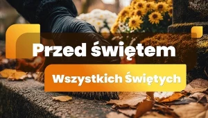 Przed wszystkimi świętymi