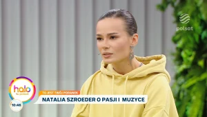 Natalia Szroeder w "halo tu polsat" 