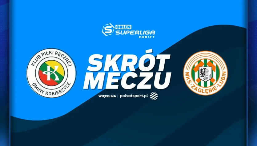 KPR Gminy Kobierzyce - KGHM Zagłębie Lubin. Skrót meczu. WIDEO