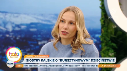 Adriana Kalska z siostrą Pauliną. O rodzinie, wspólnym dorastaniu i wspieraniu 