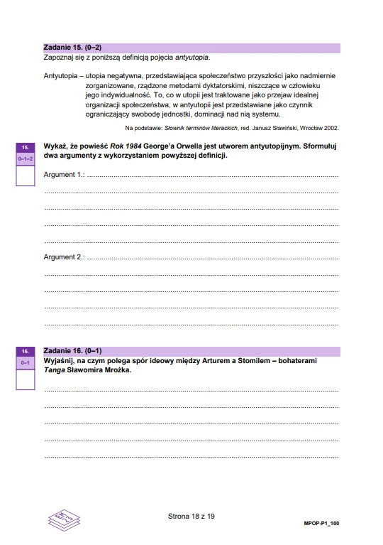 Strona z arkusza egzaminacyjnego zawierająca zadania otwarte z języka polskiego, w tym definicję antyutopii, polecenia dotyczące powieści 'Rok 1984' George’a Orwella oraz analizę sporu ideowego w 'Tangu' Sławomira Mrożka; pola do wpisania odpowiedzi oz...