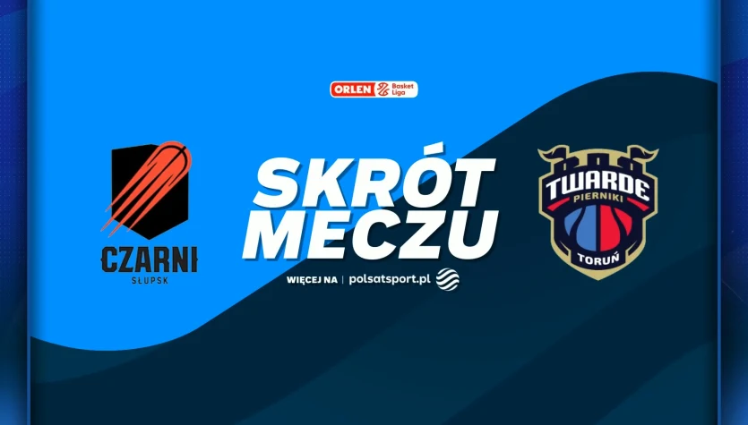 Energa Czarni Słupsk - Arriva Twarde Pierniki Toruń. Skrót meczu. WIDEO