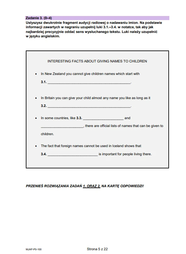 Strona z arkusza egzaminacyjnego zawierająca zadanie dotyczące uzupełniania luk informacjami z nagrania radiowego na temat nadawania imion dzieciom, z tekstem w ramce po angielsku i instrukcją po polsku, przewidziano miejsca do wpisania odpowiedzi.