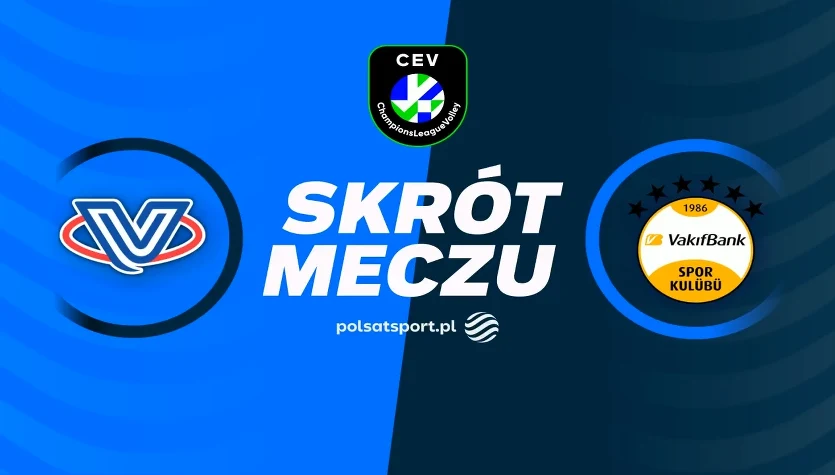 Numia Vero Volley Milano - VakifBank Stambuł. Skrót meczu. WIDEO